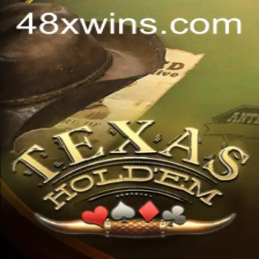 Exploring the Exciting World of Texas Holdem at 48x.com